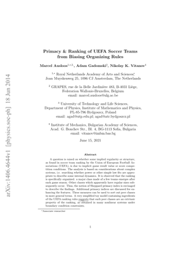 Primacy & Ranking of UEFA Soccer Teams from Biasing Organizing Rules