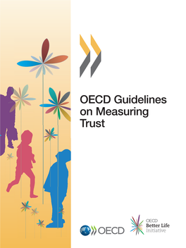 OECD Guidelines on Measuring Trust OECD Guidelines on Measuring Trust