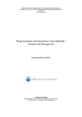 Waqf-Institution Och Gazi Husrev Bays Bibliotek I Bosnien Och Hercegovina