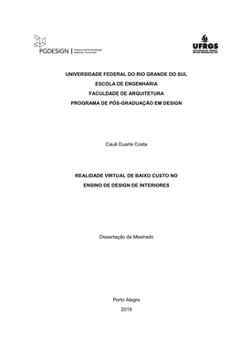 Universidade Federal Do Rio Grande Do Sul Escola De Engenharia Faculdade De Arquitetura Programa De Pós-Graduação Em Design