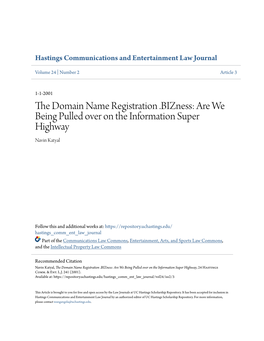 The Domain Name Registration .Bizness: Are We Being Pulled Over on the Information Super Highway, 24 Hastings Comm