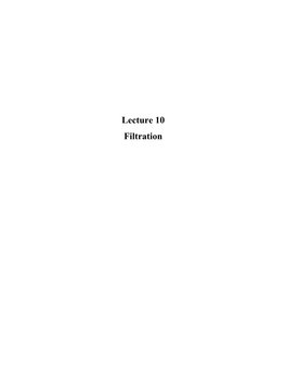 Lecture 10 Filtration