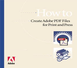 How to Create Adobe PDF Files for Print and Press