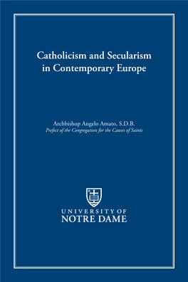Catholicism and Secularism in Contemporary Europe