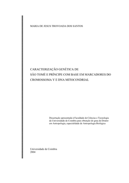 Caracterização Genética De São Tomé E Príncipe Com Base Em Marcadores Do Cromossoma Y E Dna Mitocondrial