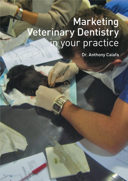 Marketing Veterinary Dentistry in Your Practice Dr