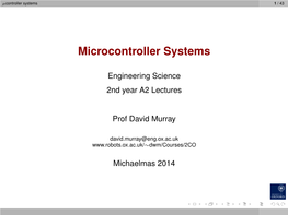 Microcontroller Systems Engineering Science 2Nd Year A2 Lectures