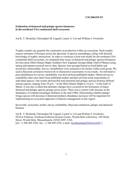 Estimation of Demersal and Pelagic Species Biomasses in the Northeast USA Continental Shelf Ecosystem