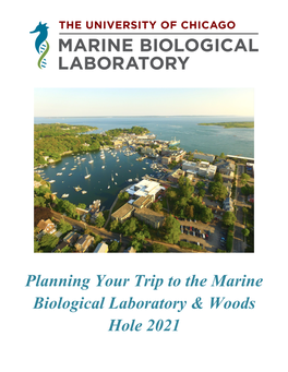 Planning Your Trip to the Marine Biological Laboratory & Woods
