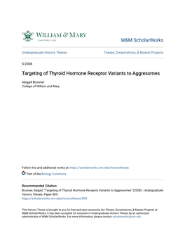 Targeting of Thyroid Hormone Receptor Variants to Aggresomes