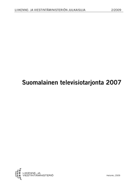 Suomalainen Televisiotarjonta 2007