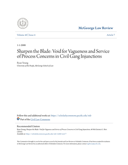 Void for Vagueness and Service of Process Concerns in Civil Gang Injunctions Ryan Young University of the Pacific, Mcgeorge School of Law