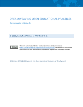 DREAMWEAVING OPEN EDUCATIONAL PRACTICES Karunanayaka, S.;Naidu, S.; ;