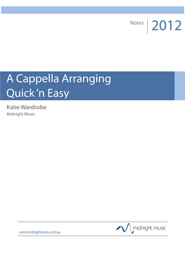 A Cappella Arranging Quick 'N Easy