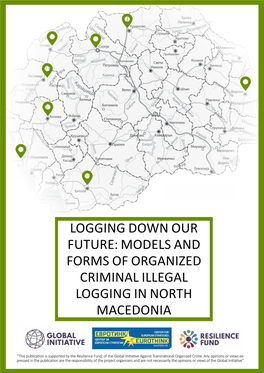 Models and Forms of Organized Criminal Illegal Logging in North Macedonia
