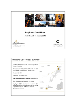 Tropicana Gold Mine Analysts Visit – 5 August, 2012