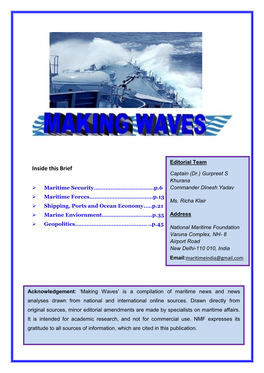 Inside This Brief Captain (Dr.) Gurpreet S Khurana  Maritime Security………………………………P.6 Commander Dinesh Yadav  Maritime Forces………………………………..P.13 Ms