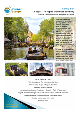 Family Fun 13 Days / 10 Nights Individual Travelling Explore the Netherlands, Belgium & France