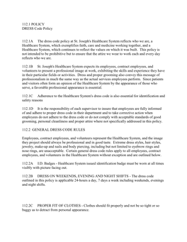 112.1 POLICY DRESS Code Policy 112.1A the Dress Code Policy at St. Joseph's Healthcare System Reflects Who We Are, a Healthc
