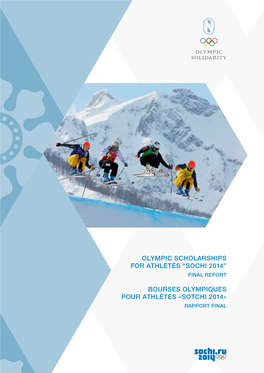 Olympic Scholarships for Athletes “Sochi 2014” Final Report