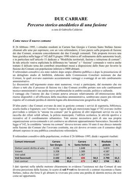 DUE CARRARE Percorso Storico Aneddotico Di Una Fusione a Cura Di Gabriella Calderini