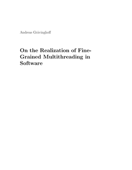 On the Realization of Fine-Grained Multithreading in Software