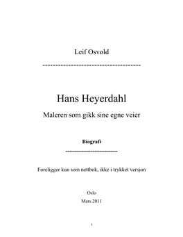 Velkommen Til Leif Osvolds Forskning Om Maleren Hans Heyerdahl