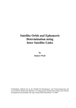 Satellite Orbit and Ephemeris Determination Using Inter Satellite Links