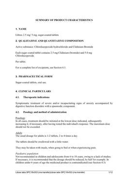 SUMMARY of PRODUCT CHARACTERISTICS 1. NAME Librax 2.5 Mg/ 5 Mg, Sugar-Coated Tablets 2. QUALITATIVE and QUANTITATIVE COMPOSITIO