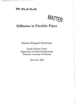 Diffusion in Flexible Pipes