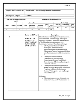 NPDCH Subject Code: 1DS1010204 Subject Title: Oral Pathology and Oral Microbiology Pre-Requisite Subject