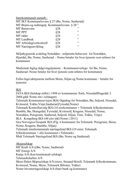 Interkommunalt Samarb.: MT IKT Kommunelovens § 27 (Bø, Nome, Sauherad) MT Brann-Og Redningstj