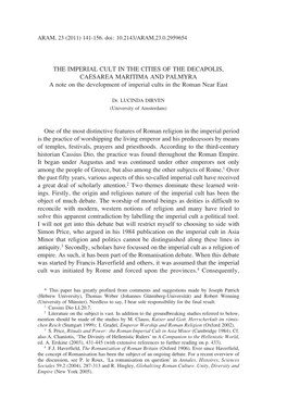 THE IMPERIAL CULT in the CITIES of the DECAPOLIS, CAESAREA MARITIMA and PALMYRA a Note on the Development of Imperial Cults in the Roman Near East