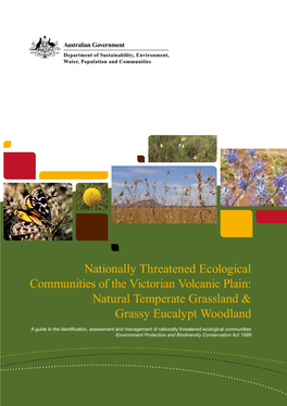 Nationally Threatened Ecological Communities of the Victorian Volcanic Plain: Natural Temperate Grassland & Grassy Eucalypt Woodland