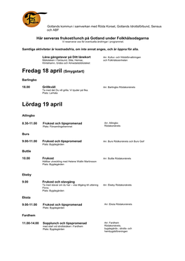 (Smygstart) Lördag 19 April