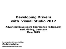 Developing Drivers with Visual Studio 2012