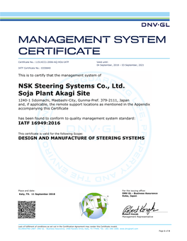 NSK Steering Systems Co., Ltd. Soja Plant Akagi Site 1240-1 Iidoimachi, Maebashi-City, Gunma-Pref