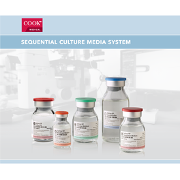 Sequential Culture Media System