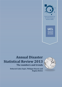 Annual Disaster Statistical Review 2013 the Numbers and Trends
