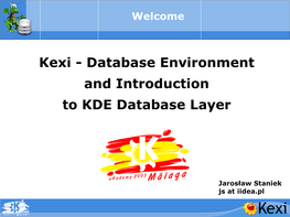 Kexi - Database Environment and Introduction to KDE Database Layer