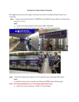 Getting from Taipei Airport to Keelung We Suggest That You Print This Page, So That You Can Show It to People Along the Way If Y