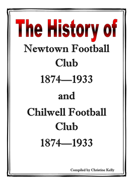 Newtown Football Club 1874—1933 and Chilwell Football Club 1874—1933