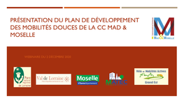 Présentation Du Plan Mobilité Douce De La CC Mad & Moselle