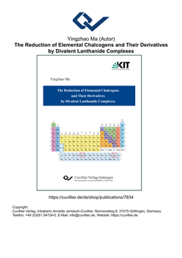 The Reduction of Elemental Chalcogens and Their Derivatives by Divalent Lanthanide Complexes