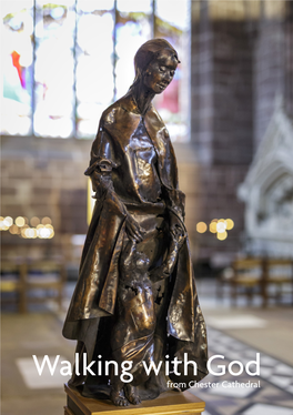 Walking with God from Chester Cathedral Walking with God