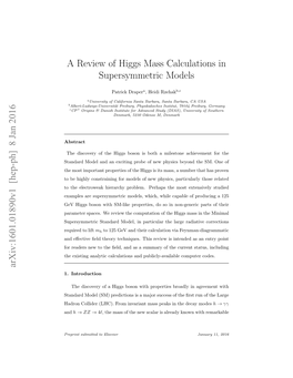 A Review of Higgs Mass Calculations in Supersymmetric Models Arxiv:1601.01890V1 [Hep-Ph] 8 Jan 2016