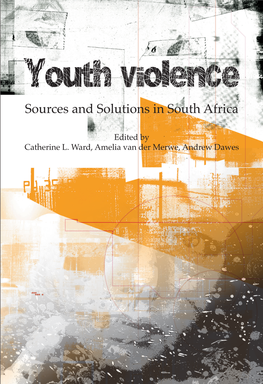 Youth Violence Sources and Solutions in South Africa