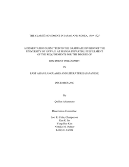 The Clarté Movement in Japan and Korea, 1919-1925 a Dissertation Submitted to the Graduate Division of the University of Hawai