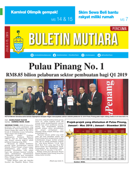 Pulau Pinang No. 1 RM8.85 Bilion Pelaburan Sektor Pembuatan Bagi Q1 2019
