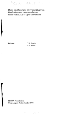 Dyes and Tannins of Tropical Africa Conclusions and Recommendations Based on PROTA 3: 'Dyes and Tannins'